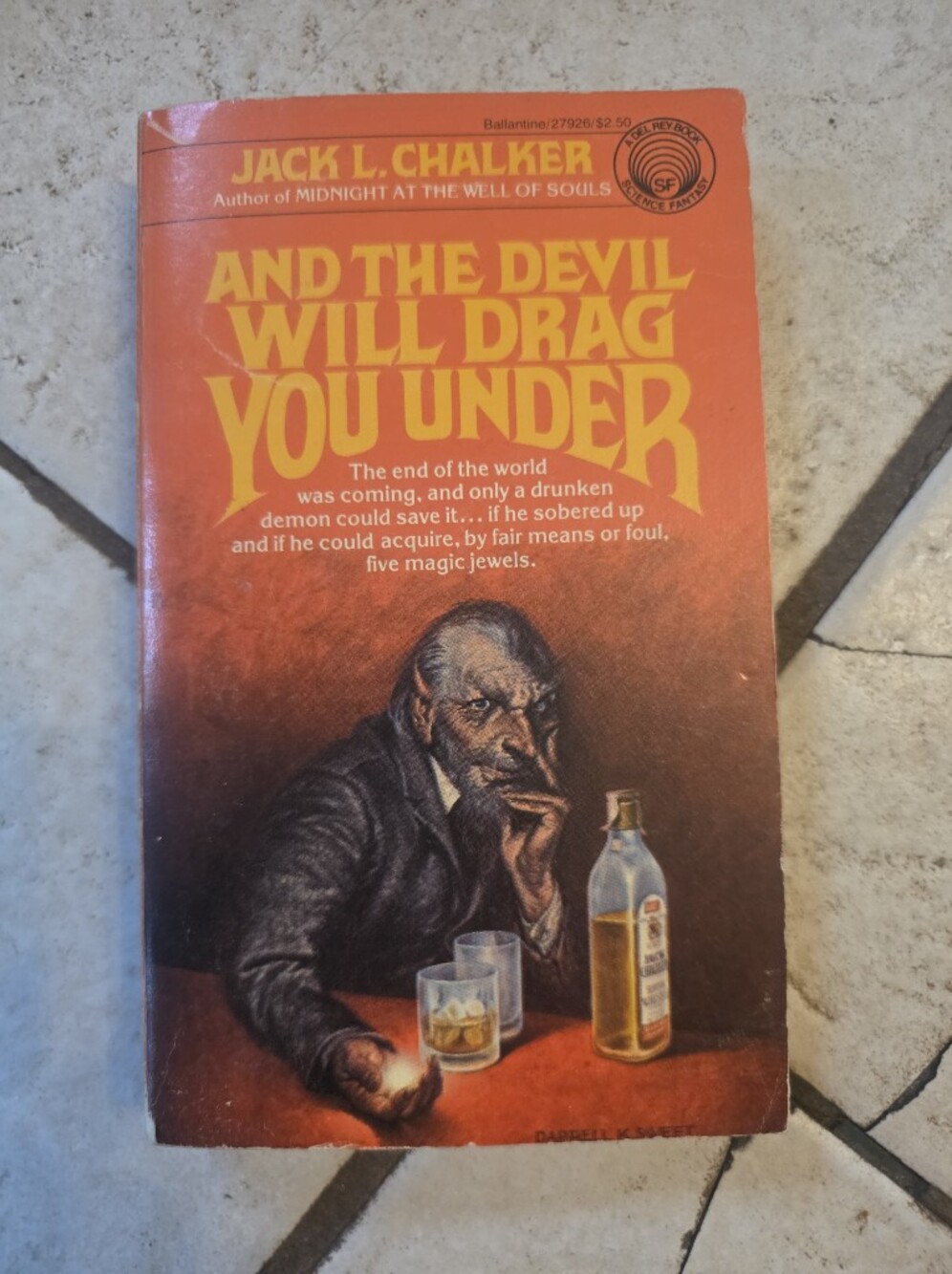 And the Devil Will Drag You Under: Jack L. Chalker (1979 Del Ray) 1st Pb Edition